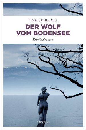 [Kommissar Sito 03] • Der Wolf vom Bodensee